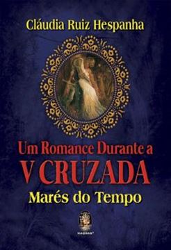 Imagem de ROMANCE DURANTE A V CRUZADA, UM - MARES DO TEMPO