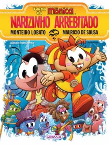 Picture of TURMA DA MONICA E MONTEIRO LOBATO - NARIZINHO ARREBITADO