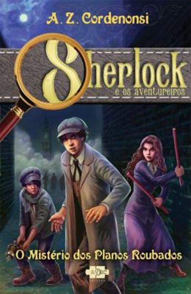 Picture of SHERLOCK E OS AVENTUREIROS : O MISTERIO DOS PLANOS ROUBADOS