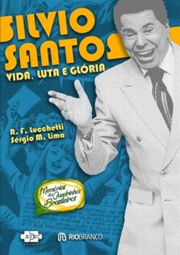 Imagem de SILVIO SANTOS : VIDA, LUTA E GLORIA