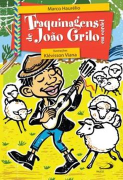 Imagem de TRAQUINAGENS DE JOAO GRILO EM CORDEL