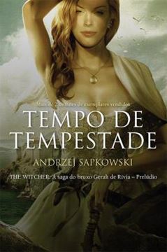 Imagem de TEMPO DE TEMPESTADE - THE WITCHER - A SAGA DO BRUXO GERALT DE RIVIA - PRELUDIO