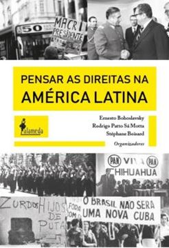 Imagem de PENSAR AS DIREITAS NA AMERICA LATINA
