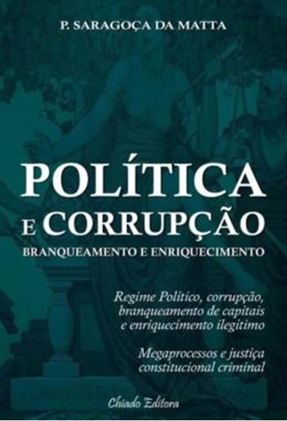 Picture of POLITICA E CORRUPCAO - BRANQUEAMENTO E ENRIQUECIMENTO