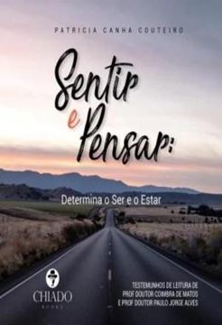 Imagem de SENTIR E PENSAR - DETERMINA O SER E O ESTAR