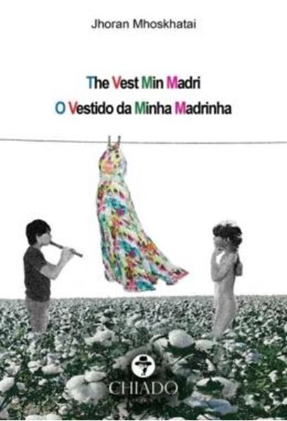 Picture of THE VEST MIN MADRI - O VESTIDO DA MINHA MADRINHA
