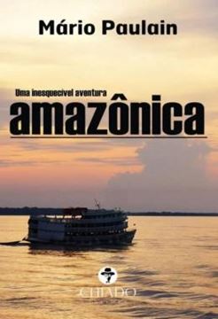 Imagem de UMA INESQUECIVEL AVENTURA AMAZONICA