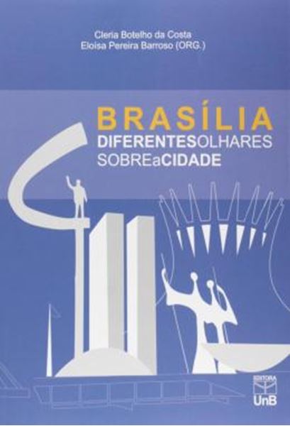 Picture of BRASILIA - DIFERENTES OLHARES SOBRE A CIDADE
