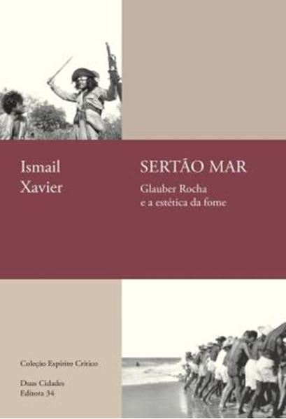 Picture of SERTAO MAR - GLAUBER ROCHA E A ESTETICA DA FOME