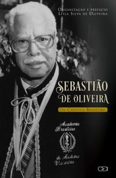 Imagem de SEBASTIAO DE OLIVEIRA, UM CIENTISTA BRASILEIRO