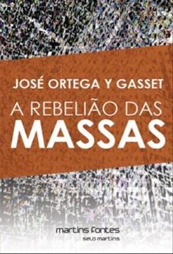 Imagem de REBELIAO DAS MASSAS, A - 4ª ED