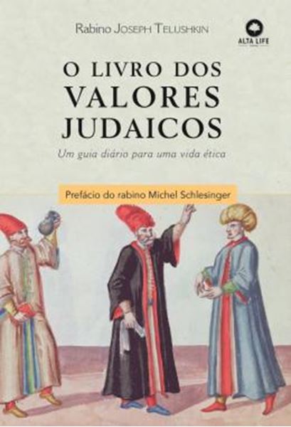 Picture of O LIVRO DOS VALORES JUDAICOS - UM GUIA DIARIO PARA UMA VIDA ETICA