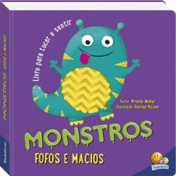 Imagem de UM LIVRO PARA TOCAR E SENTIR - MONSTROS FOFOS E MACIOS