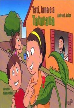 Imagem de TATI, JANA E A TATURANA