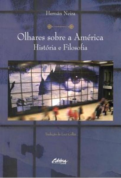 Picture of OLHARES SOBRE A AMERICA - HISTORIA E FILOSOFIA