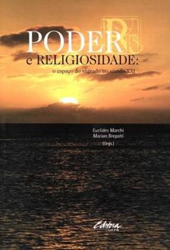 Imagem de PODER E RELIGIOSIDADE - O ESPACO DO SAGRADO NO SECULO XXI