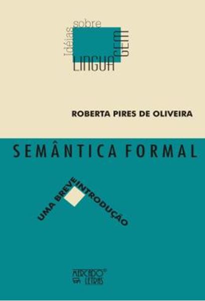 Picture of SEMANTICA FORMAL - UMA BREVE INTRODUCAO