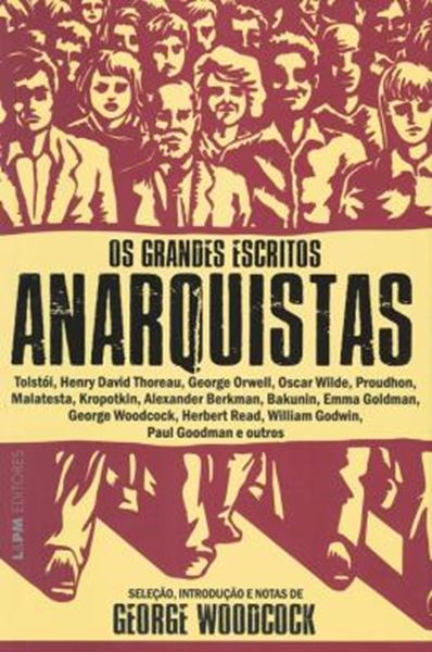 Picture of OS GRANDES ESCRITOS ANARQUISTAS