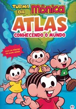 Imagem de TURMA DA MONICA - ATLAS - CONHECENDO O MUNDO