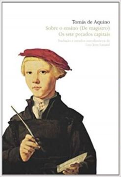 Imagem de SOBRE O ENSINO (DE MAGISTRO) / OS SETE PECADOS CAPITAIS