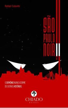 Imagem de SAO PAULO NOIR II - O DEMONIO NUNCA DORME & OUTRAS HISTORIAS