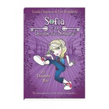 Imagem de SOFIA E O BOSQUE: O DUENDE REI