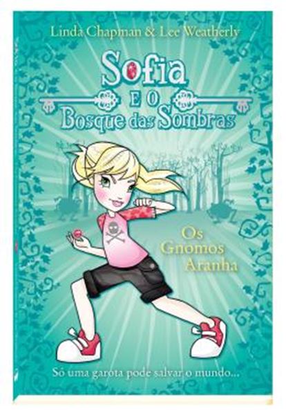 Picture of SOFIA E O BOSQUE: OS GNOMOS ARANHA