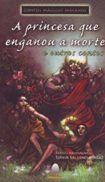 Imagem de PRINCESA QUE ENGANOU A MORTE, A - E OUTROS CONTOS INDIANOS