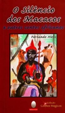 Imagem de SILENCIO DOS MACACOS, O - E OUTROS CONTOS AFRICANOS
