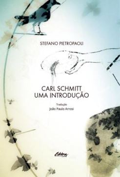 Imagem de CARL SCHMITT - UMA INTRODUCAO
