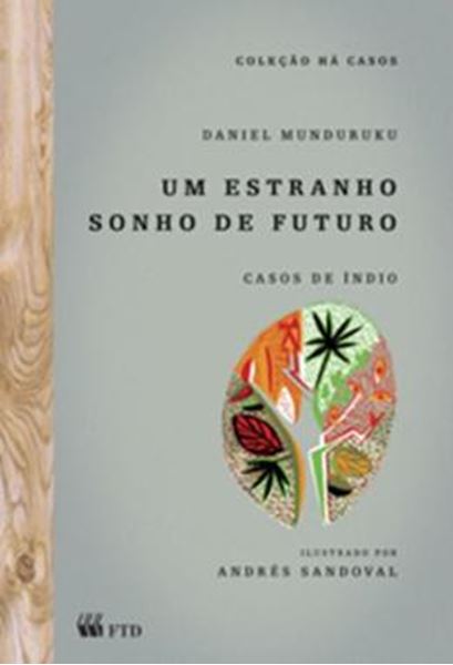 Picture of UM ESTRANHO SONHO DE FUTURO - CASOS DE INDIO