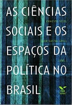 Imagem de AS CIENCIAS SOCIAIS E OS ESPACOS DA POLITICA NO BRASIL - VOLUME  - 