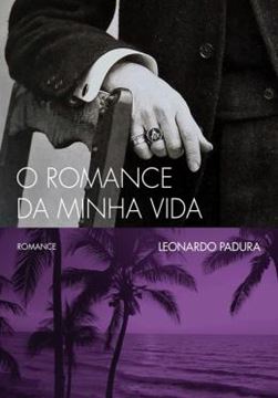 Imagem de ROMANCE DA MINHA VIDA, O