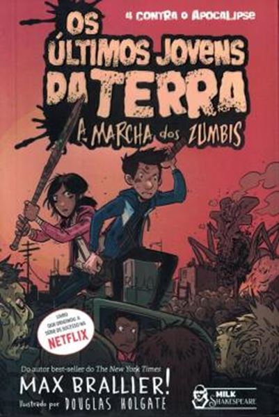 Picture of ULTIMOS JOVENS DA TERRA 2, OS - A MARCHA DOS ZUMBIS