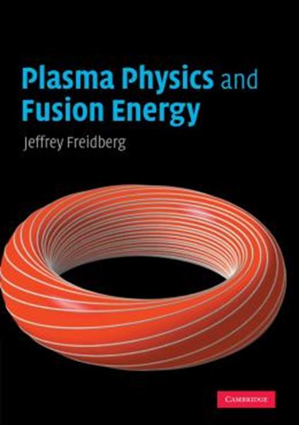 Picture of PLASMA PHYSICS AND FUSION ENERGY