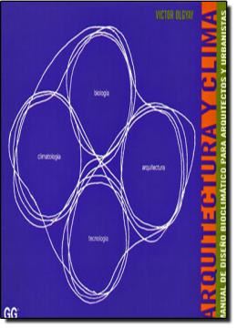 Imagem de ARQUITECTURA Y CLIMA - MANUAL DE DISENO BIOCLIMATICO PARA ARQUITECTOS Y URBANISTAS