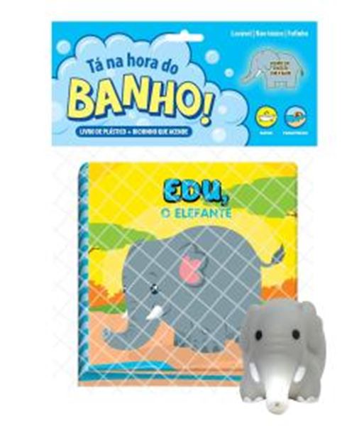 Picture of TA NA HORA DO BANHO EDU, O ELEFANTE