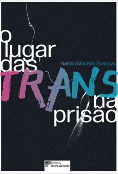 Picture of O LUGAR DAS TRANS NA PRISAO