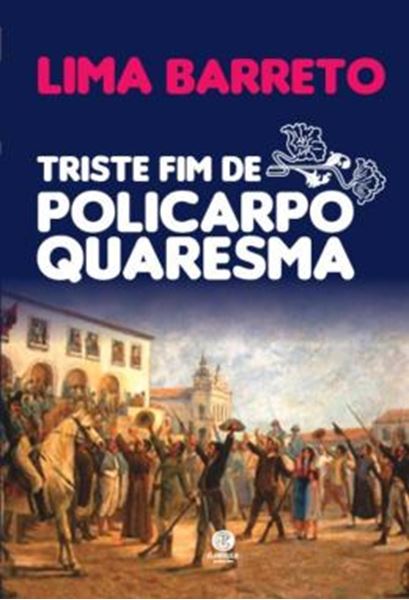 Picture of TRISTE FIM DE POLICARPO QUARESMA