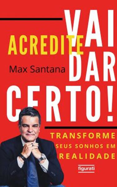 Picture of ACREDITE. VAI DAR CERTO!