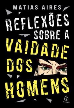 Imagem de REFLEXOES SOBRE A VAIDADE DOS HOMENS