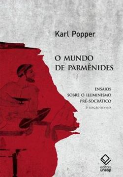 Imagem de O MUNDO DE PARMENIDES - ENSAIOS SOBRE O ILUMINISMO PRE-SOCRATICO - 2ª ED