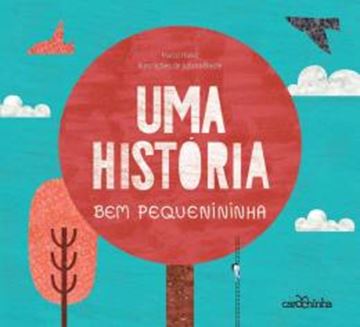 Imagem de UMA HISTORIA BEM PEQUENININHA