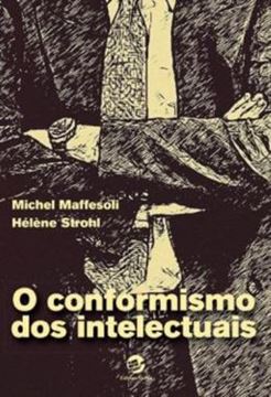 Imagem de O CONFORMISMO DOS INTELECTUAIS