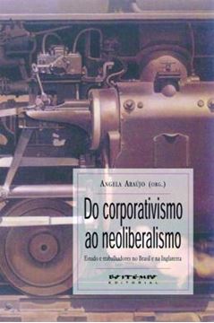 Imagem de DO CORPORATIVISMO AO NEOLIBERALISMO