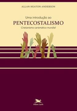 Imagem de UMA INTRODUCAO AO PENTECOSTALISMO
