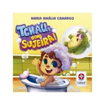 Imagem de TCHAU, DONA SUJEIRA!