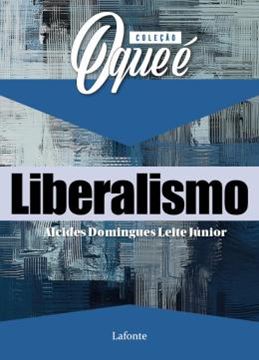 Imagem de COLECAO O QUE E - LIBERALISMO