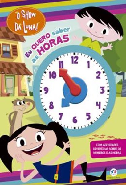 Picture of SHOW DA LUNA - EU QUERO SABER AS HORAS