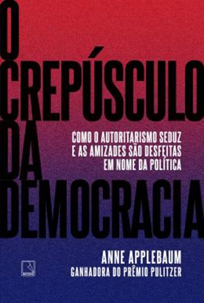 Picture of O CREPUSCULO DA DEMOCRACIA - 2ªED